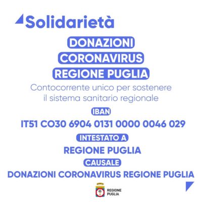 DONAZIONI CORONAVIRUS REGIONE PUGLIA: UN CONTO CORRENTE UNICO PER SOSTENERE IL SISTEMA SANITARIO REGIONALE