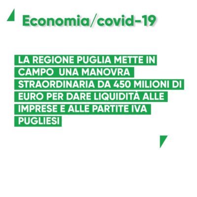 COVID-19 – 450 milioni per la ripresa economica della Puglia