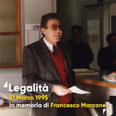 Legalità: 31 Marzo 1995 – In memoria di Francesco Marcone