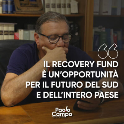 Il Recovery Fund è un’opportunità  per il futuro del Sud  e dell’intero paese