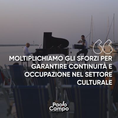 Moltiplichiamo gli sforzi per garantire continuità e occupazione nel settore culturale