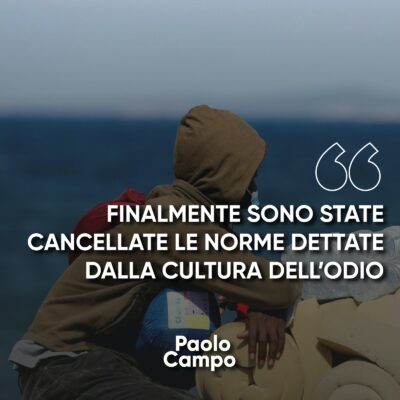 Finalmente sono state cancellate le norme dettate dalla cultura dell’odio