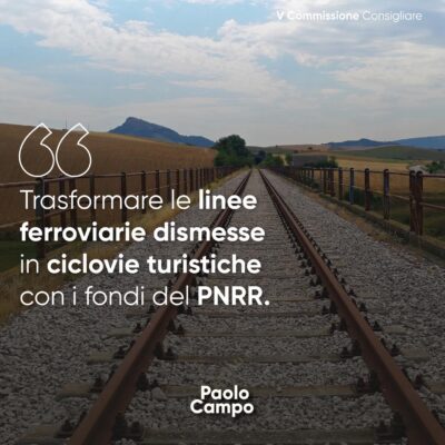 Trasformare le linee ferroviarie dismesse in ciclovie turistiche con i fondi del PNRR